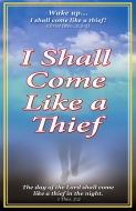 I Shall Come Like a Thief